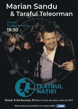 Ploiești: Concert Marian Sandu & Taraful Teleorman