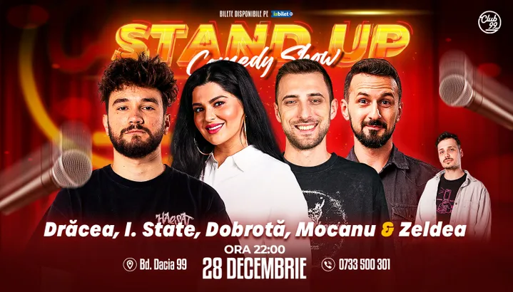 Stand-up Comedy cu Drăcea, I. State, Dobrotă, Mocanu & Răzvan Zeldea la Club 99