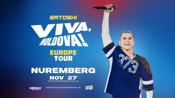 Nurnberg: Satoshi | Viva Moldova Europe Tour