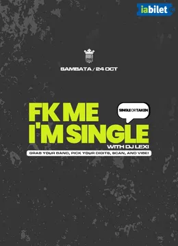 Brasov: FK ME, I’M SINGLE