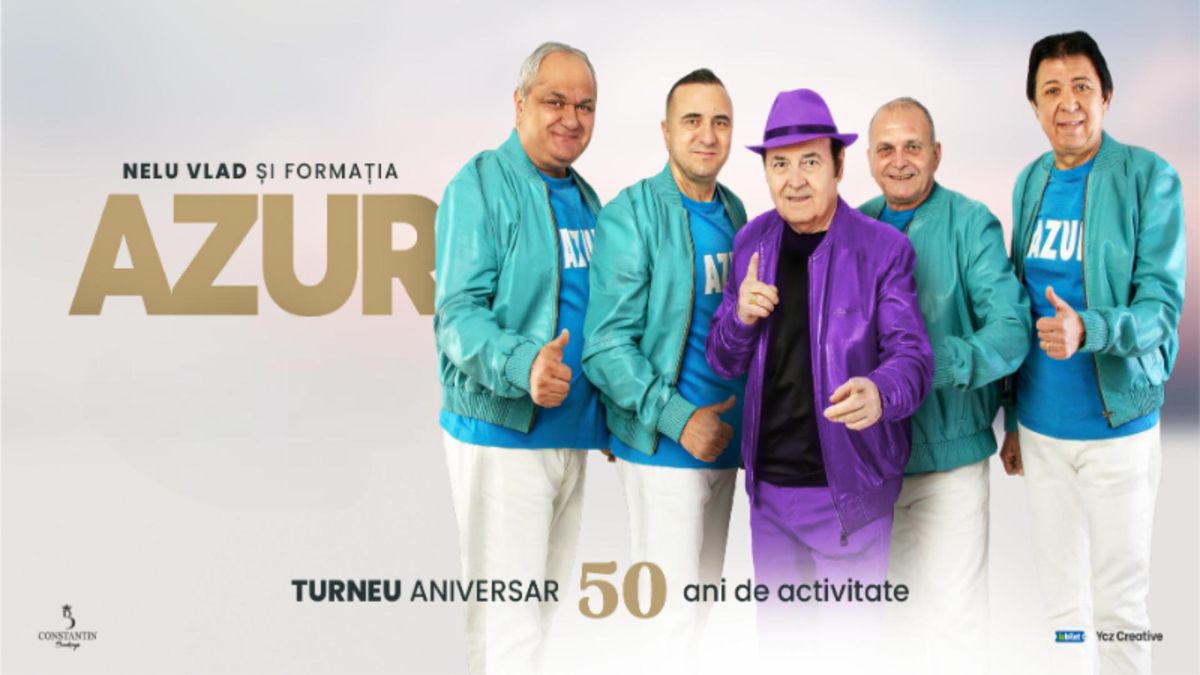 Nelu Vlad si Formatia Azur - Turneu Aniversar “50”