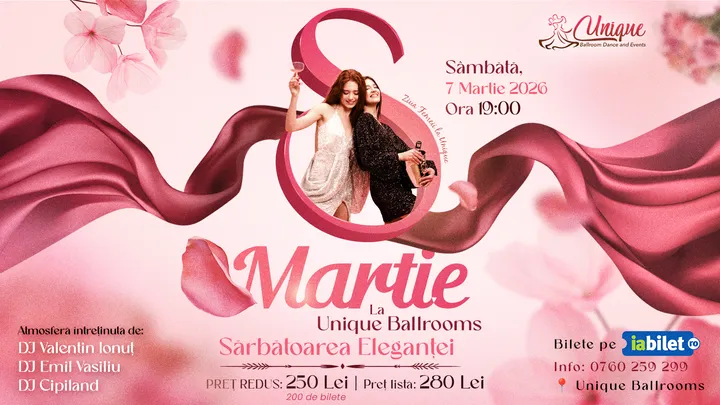 Galați: Petrecerea de Ziua Femeii la Unique Ballrooms