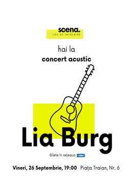 Timisoara: Concert acustic Lia Burg