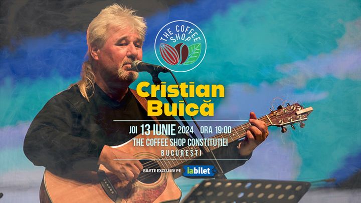 The Coffee Shop Music - Concert Cristi Buica