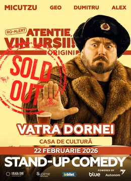 Vatra Dornei: Stand-up Comedy cu Micutzu, Geo Adrian si George Dumitru - “Atentie, vin ursii!" - 19:00