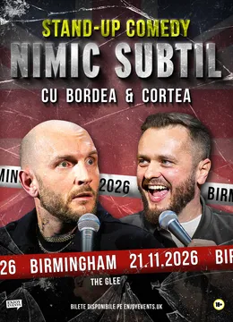 Birmingham: Bordea & Cortea | The Glee | Nimic Subtil