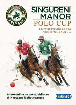 Singureni Manor Polo Cup 2026