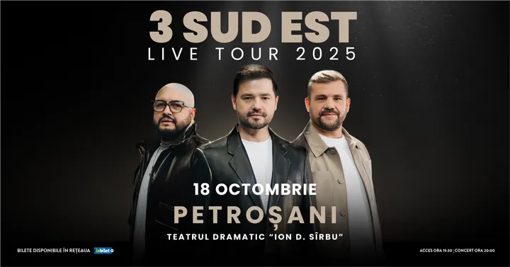 Petrosani: 3 SUD EST - Live Tour 2025