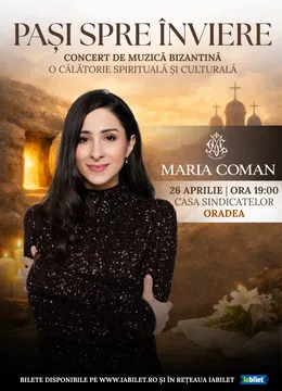 Oradea: Pași spre Înviere - Maria Coman