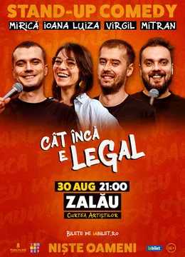 Zalau: Stand-up Comedy cu Mirică, loana Luiza, Virgil Ciulin și Mitran | Cât încă e legal