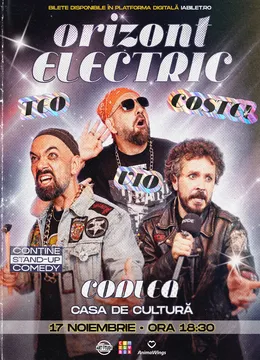 Codlea: Teo, Vio și Costel - Orizont Electric | Stand Up Comedy Show