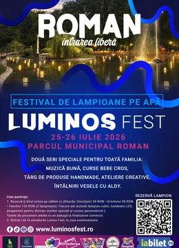 Roman: LUMINOS Fest - Festival de lampioane pe apă