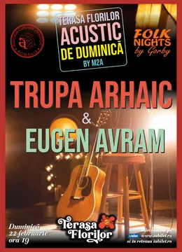 Concert Trupa Arhaic & Eugen Avram