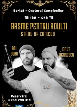 Barlad: Stand-up comedy - Basme pentru Adulti