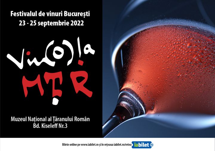 Festivalul de Vinuri Bucuresti VIN(o)laMTR 2022