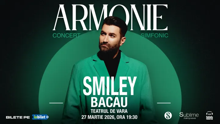 Bacău: Smiley - Armonie - Concert Simfonic