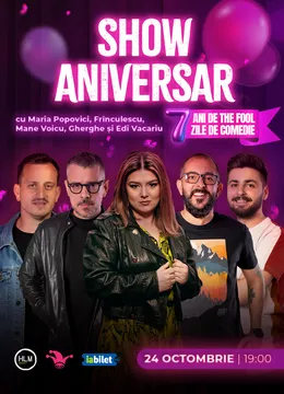 The Fool: SHOW ANIVERSAR cu Maria Popovici, Frînculescu, Mane Voicu, Gherghe și Edi Vacariu