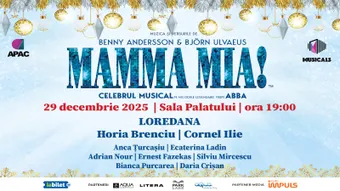 Musicalul Mamma Mia - 29 Decembrie