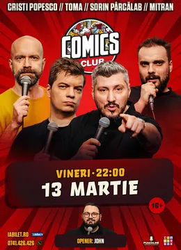 Stand-up cu Cristi Popesco, Toma, Sorin și Mitran la ComicsClub!