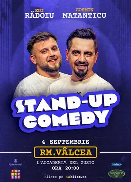 Rm. Vâlcea: Stand-up comedy cu Natanticu și Edi Rădoiu