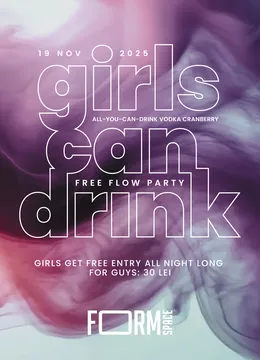 Girls Can Drink: Free Flow Party at FORM Space