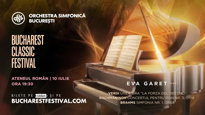 Bucharest Classic Festival: Rachmaninov, Eva Garet, Orchestra Simfonică București