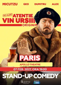 Paris: Stand-up Comedy cu Micutzu, Geo Adrian si George Dumitru - “Atentie, vin ursii!”