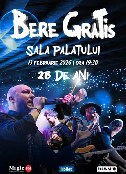 Bere Gratis – 28 de ani de muzică și emoții