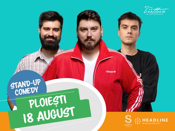 Ploiesti: Stand-up Comedy cu Micutzu, Geo, Mirică