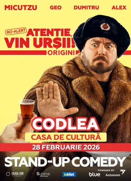 Codlea: Stand-up Comedy cu Micutzu, Geo Adrian si George Dumitru - “Atentie, vin ursii!" - 21:00