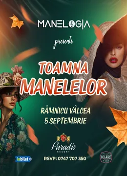 Râmnicu Vâlcea: Toamna Manelelor