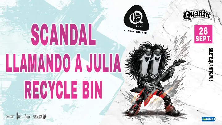 QFest – Ziua I  – Scandal  | Llamando a Julia | Recycle Bin