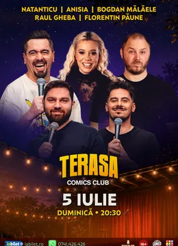 Stand-up cu Natanticu, Raul, Mălăele, Anisia și Păune pe Terasa ComicsClub!