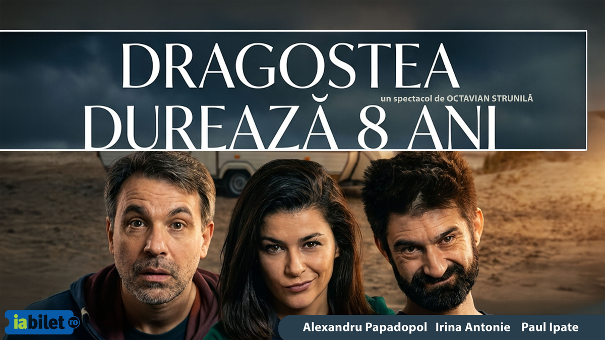 Dragostea durează 8 ani