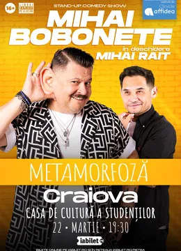 Craiova: Mihai Bobonete - Metamorfoză - Turneu National 2026