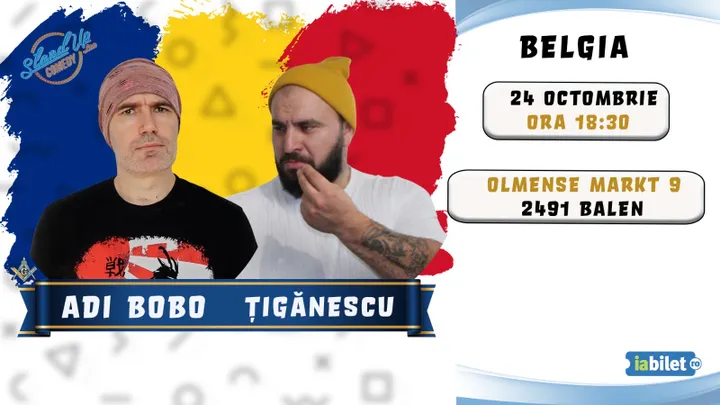 Belgia: Stand-up Comedy cu Ionut Tiganescu si Adi Bobo