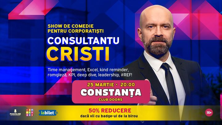 Constanta: Consultantu Cristi - Show De Comedie pentru Corporatiști