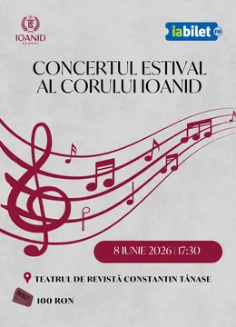 Concertul estival al Corului Ioanid
