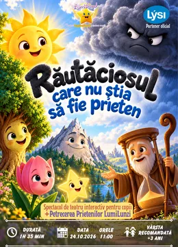 Răutăciosul care nu știa să fie prieten