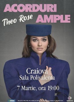 Craiova: Theo Rose – Acorduri Ample