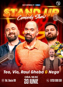 Stand-up Comedy cu Teo, Vio, Raul Gheba - Negoiță la Club 99