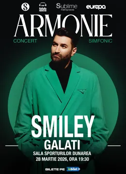 Galati: Smiley - Armonie - Concert Simfonic