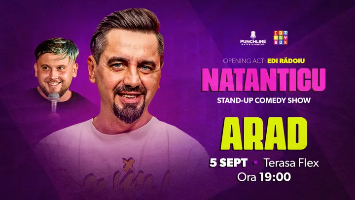Arad: Stand-up Comedy cu Natanticu și Edi Rădoiu