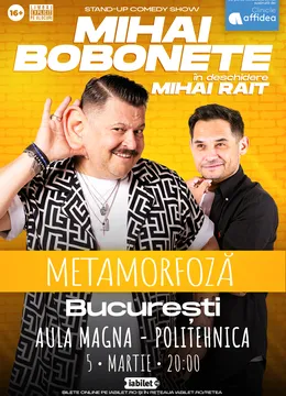 Bucuresti: Mihai Bobonete - Metamorfoză - Turneu National 2026
