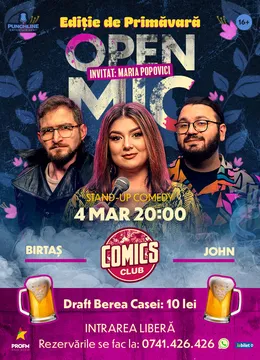 Stand-up Comedy Open Mic Ediție de Primăvară - invitată Maria Popovici la ComicsClub!