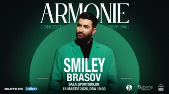Brasov: Smiley - Armonie - Concert Simfonic