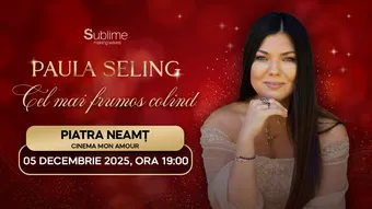 Piatra Neamt: Paula Seling - “Cel mai frumos colind”