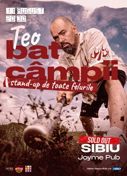 Sibiu: Teo - Bat Câmpii | Stand-Up De Toate Felurile