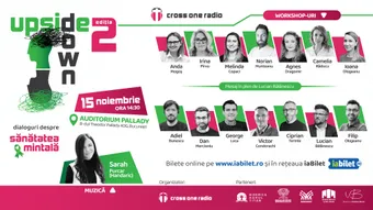 Upside Down – dialoguri despre sănătatea mintală, ediția a II-a