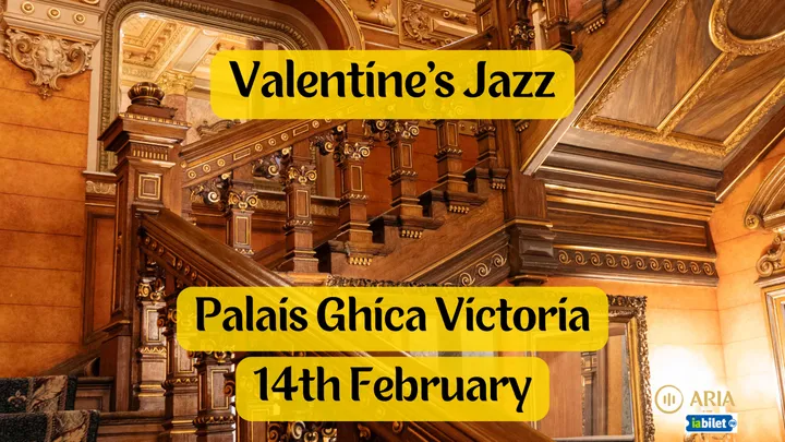 Valentine’s Jazz at Palais Ghica Victoria